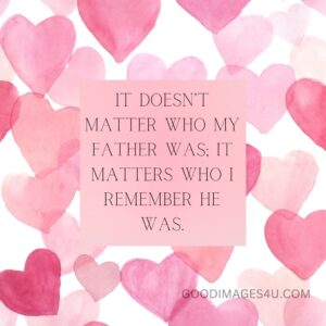 father 44 60 plus father quotes images